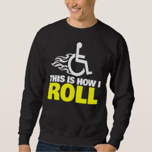 Dit is hoe ik Handicap rolstoel kan rollen Trui