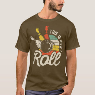 Dit is hoe ik Retro Bowling Team Bowler vrouwen ka T-shirt