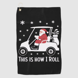 Dit is hoe ik rol Funny Santa rijdt in een golfkar Golfhanddoek