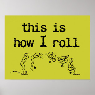 Dit Is Hoe Ik Rol Grappige Poster Humor