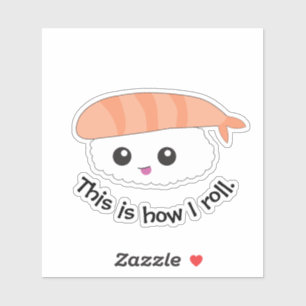 Dit is hoe ik rol Illustratie Sushi Sticker