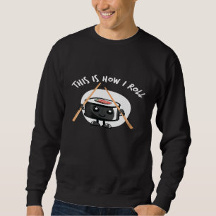 Dit Is Hoe Ik Rol Pun Sushi Eten Humor T-Shirt