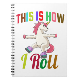 Dit Is Hoe Ik Rol - Roller Skating Eenhoorn      Notitieboek