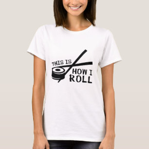 Dit Is Hoe Ik Rol T-shirt