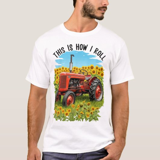 "Dit is hoe ik rol" Tractor T-shirt (Voorkant)