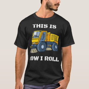Dit is hoe ik Roll Street Sweeper T-shirt