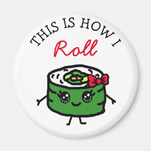 Dit is hoe ik Roll Sushi Funny Food Pun Magneet