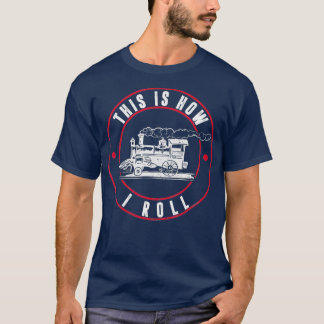Dit is hoe ik Roll Train Engineer Railroad T-shirt