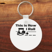 Dit is hoe ik rolt - Funny Golf cart Sleutelhanger (Voorkant)