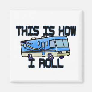 Dit is hoe ik RV moet rollen Magneet