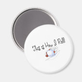 Dit is hoe ik Snowball rolt Magneet (Voorkant / Achterkant)