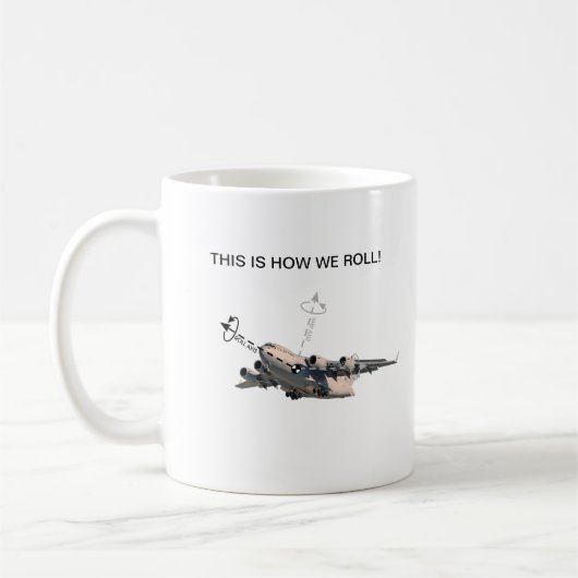 Dit is hoe wij C-17 Mok rollen (Links)