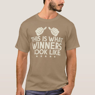 Dit is hoe winnaars eruitzien bij het winnen van e t-shirt