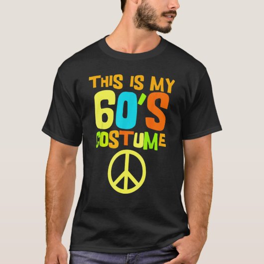 Dit is mijn 60s Costume Theme Party Draag Costume  T-shirt (Voorkant)