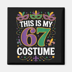 Dit is mijn 67 kostuum Mardi Gras Carnaval Masker  Magneet