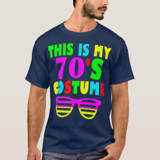 Dit is mijn 70-jarige kostuum 60's 70-jarige feest t-shirt