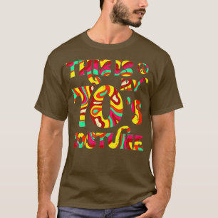 Dit is mijn 70s kostuum - 3 t-shirt