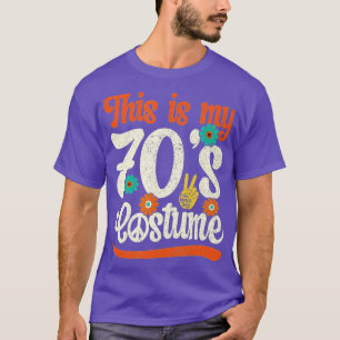 Dit is mijn 70s kostuum, 70s kleding voor vrouwen  t-shirt
