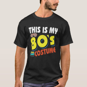 Dit is mijn 80's Bro 80's Party T-shirt Costume Fu