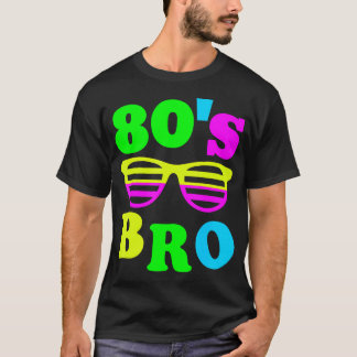 Dit is mijn 80s BRO T-shirt 80's 90's Party