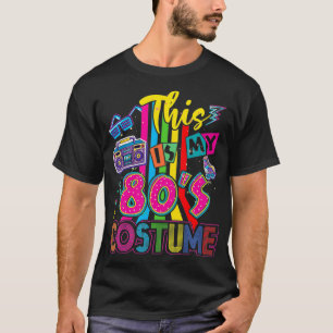 Dit is mijn 80s kostuum 1980s Retro T-shirt