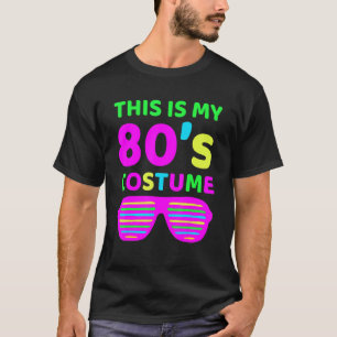 Dit is mijn 80's kostuum jaren tachtig retro party t-shirt