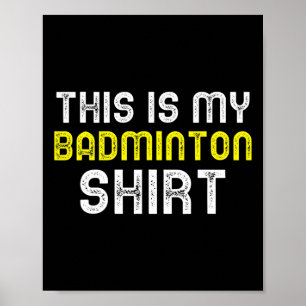 Dit is mijn badmintonspeler Funny Cool Poster