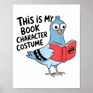 Dit is mijn boek personage kostuum grappig duif Ki Poster