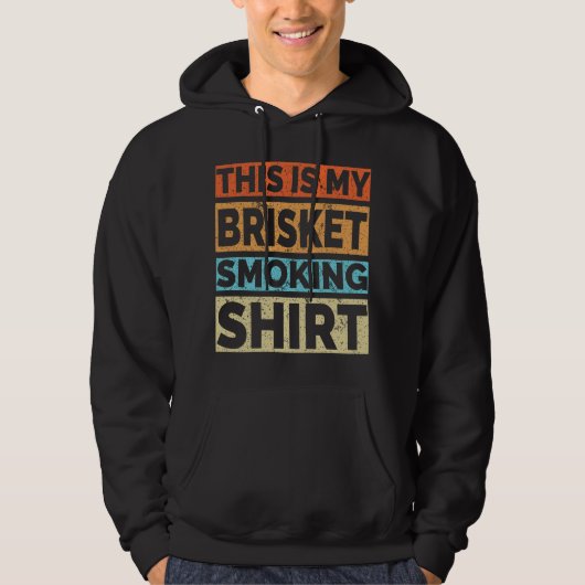 Dit is mijn Brisket Smoking Shirt - Funny BBQ Pitm (Voorkant)