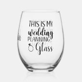 Dit is mijn bruiloft planning bruid om grappig te  wijnglas zonder voet (Achterkant)