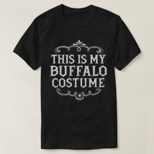 Dit is mijn Buffalo kostuum Grappig Luie Halloween T-shirt