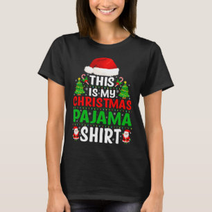 Dit is mijn Christmas pyjama Shirt Funny Xmas PJS 