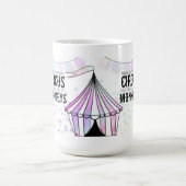Dit is mijn circus Classic Mok (Center)