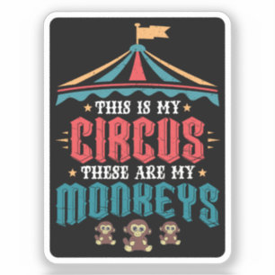 Dit is mijn Circus Dit zijn mijn apen Sticker