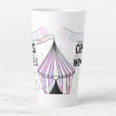 Dit is mijn circus Latte Mok (Voorkant)