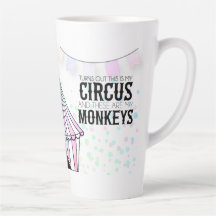 Dit is mijn circus Latte Mok