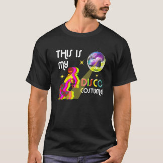 Dit is mijn Disco Costume 1970s Funky Party 70s Gr T-shirt