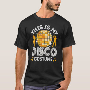 Dit is mijn Disco Costume 70s & 80s party outfit m T-shirt