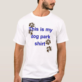 Dit is mijn Dog Park Shirt T-shirt