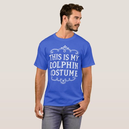 Dit is mijn dolfijnenkostuum Funny Lazy Halloween T-shirt (Voorkant volledig)
