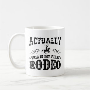 Dit is mijn eerste rodeo koffiemok