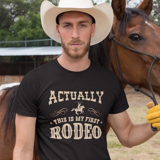 Dit is mijn eerste rodeo t-shirt