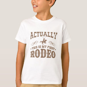 Dit is mijn eerste rodeo t-shirt