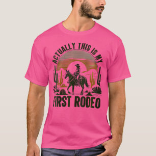 Dit is mijn eerste Rodeo Western Life Co T-shirt