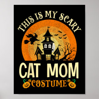 Dit is mijn enge kat mama kostuum Halloween Poster