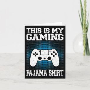 Dit is mijn gaming pyjamashirt Grappig videospel G Kaart