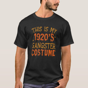Dit is mijn Gangster Costume Halloween Mafia uit d T-shirt