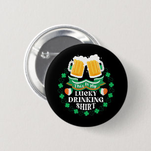 Dit is mijn geluksdag om bier te drinken St. Patri Ronde Button 5,7 Cm