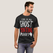 Dit is mijn Ghost Hunting Shirt Ghost Hunting (Voorkant volledig)