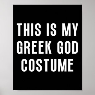 Dit is mijn Griekse god Halloween kostuum grappig Poster